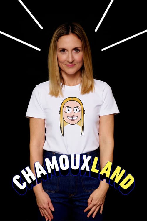 Camille Chamoux - Chamouxland poster
