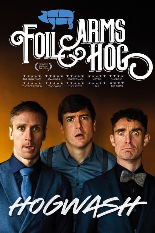 Foil Arms and Hog: Hogwash poster
