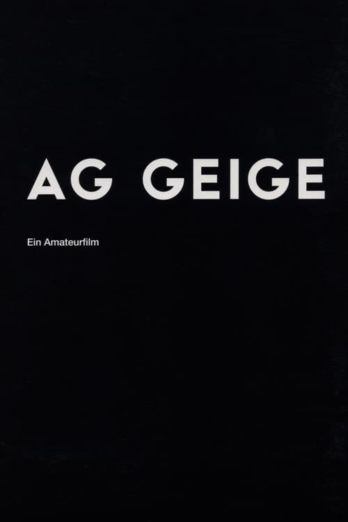 AG Geige - Ein Amateurfilm poster