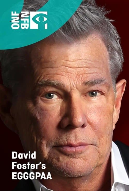 David Foster's EGGGPAA poster