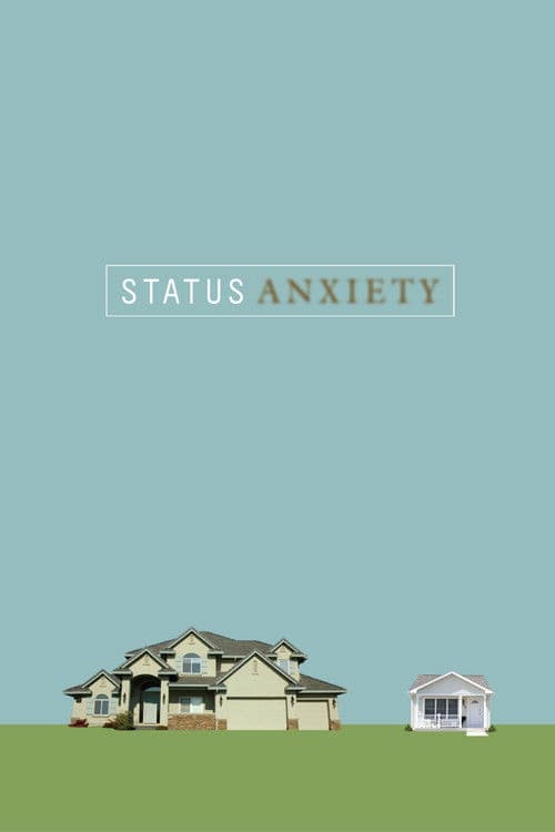 Status Anxiety poster