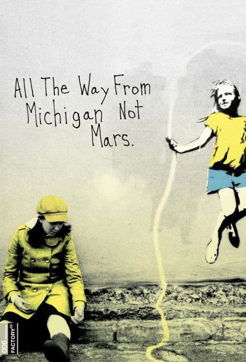 All the Way from Michigan Not Mars poster