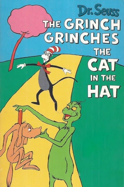 The Grinch Grinches the Cat in the Hat poster