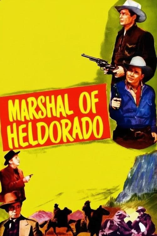 Marshal of Heldorado poster