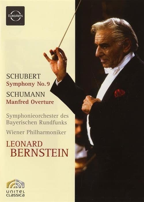 Leonard Bernstein - Schubert: Symphony No. 9 / Schumann: Manfred Overture poster