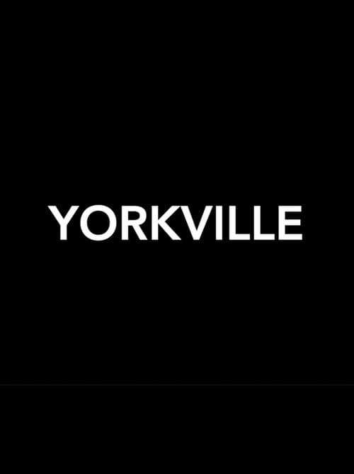 Yorkville poster