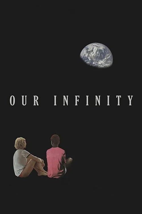 Our Infinity poster