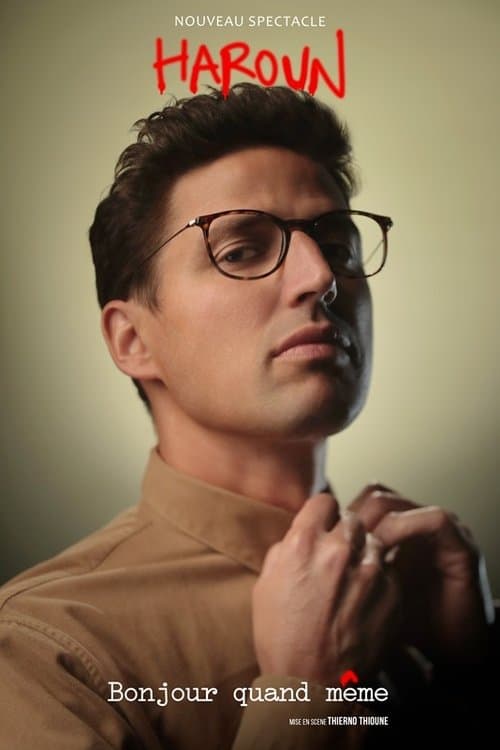 Haroun - Bonjour quand même poster
