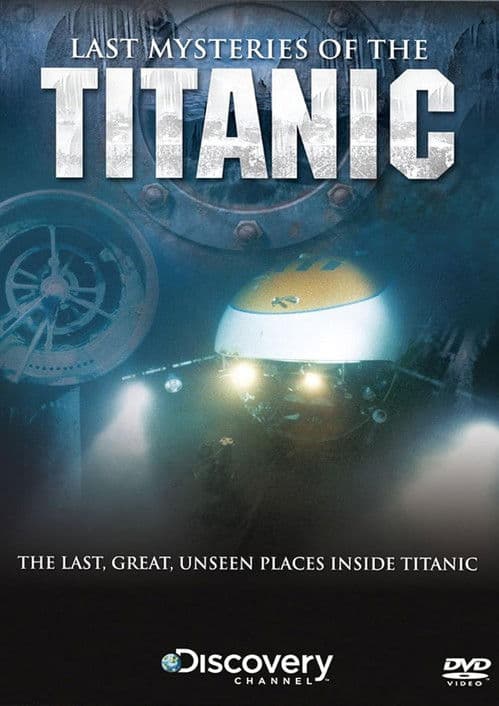 Last Mysteries Of The Titanic poster