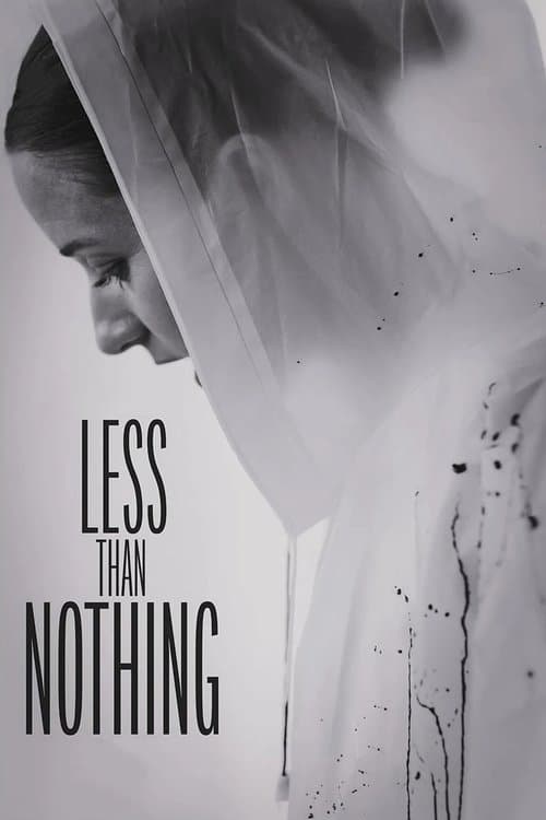 Less Than Nothing poster