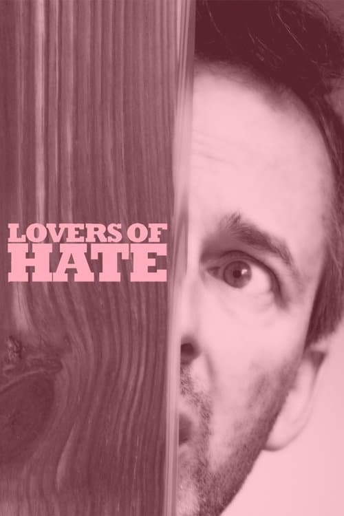 Lovers of Hate poster