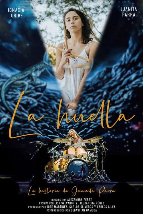 La Huella, la historia de Juanita Parra poster