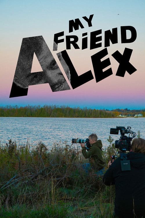 My Friend Alex poster
