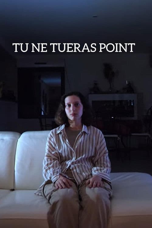 TU NE TUERAS POINT poster