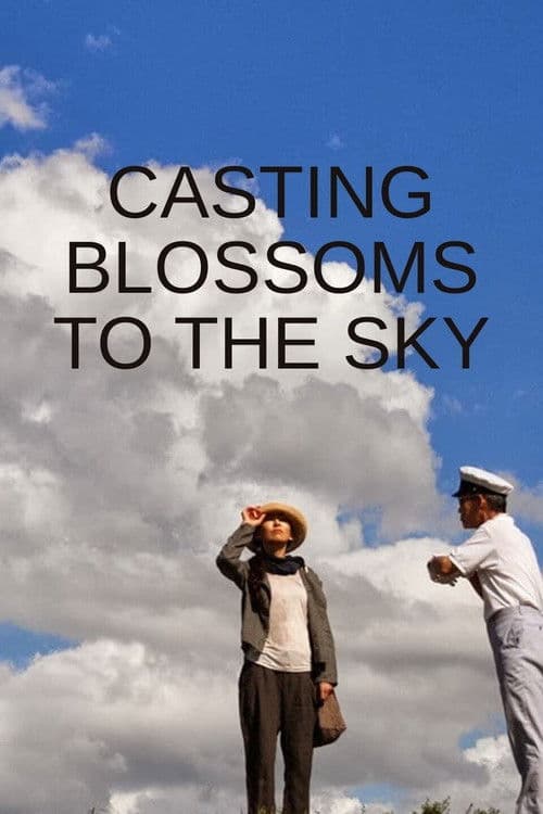 Casting Blossoms to the Sky poster