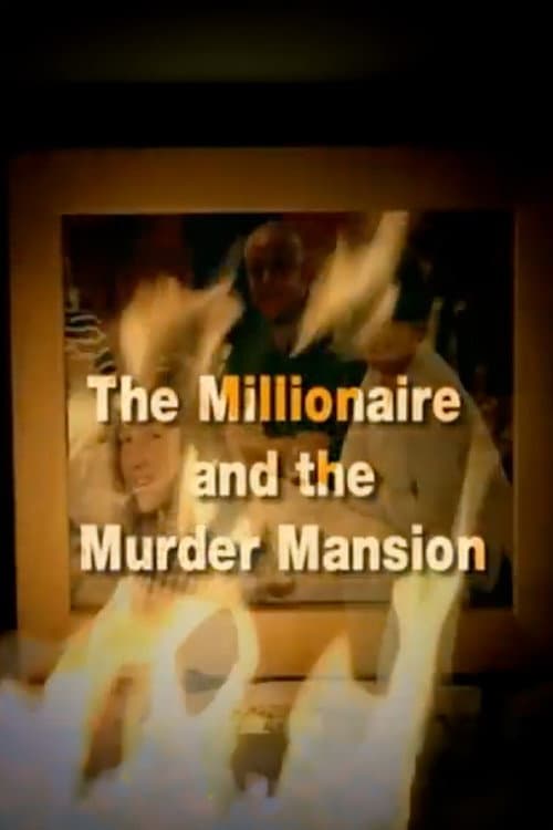 The Millionaire and the Murder Mansion poster