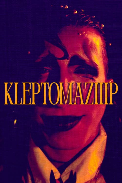 Kleptomaziiip poster