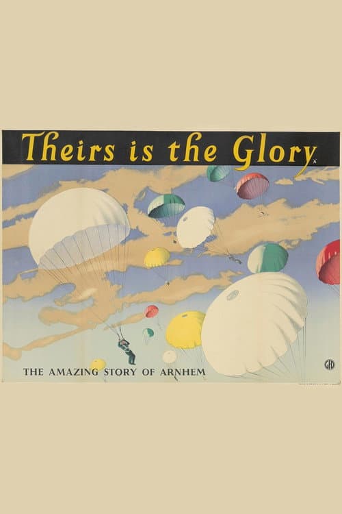 Theirs Is the Glory poster