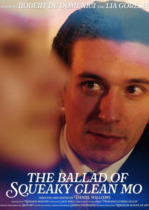The Ballad of Squeaky Clean Mo poster