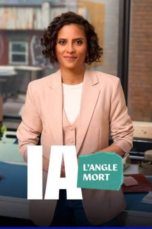 IA, l'angle mort poster