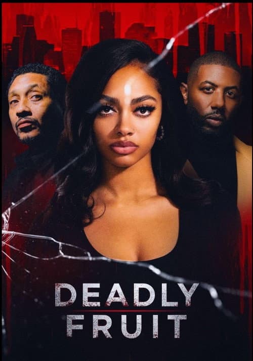 Deadly Fruit poster