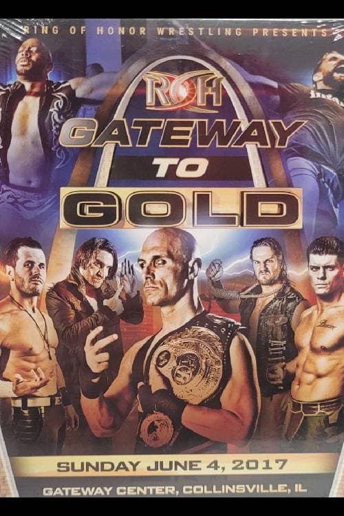 ROH Gateway To Gold poster