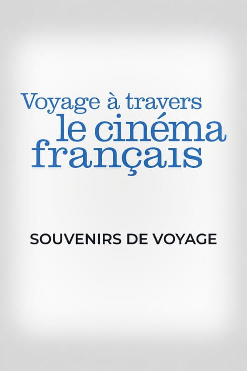 Souvenirs de Voyage poster