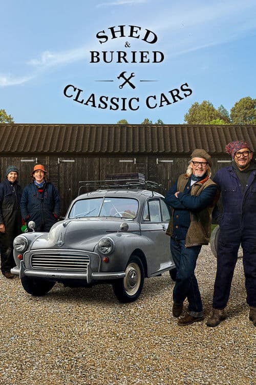 Shed & Buried: Classic Cars poster