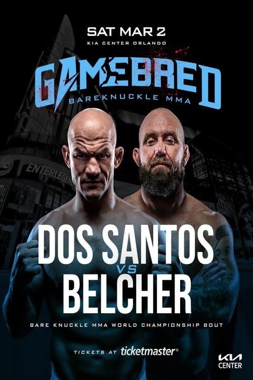 Gamebred Fighting Championship 7: Dos Santos vs. Belcher poster