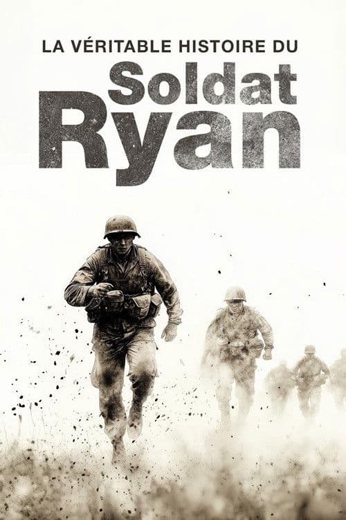 La véritable histoire du soldat Ryan poster