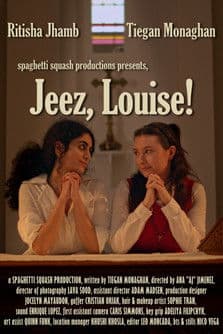 Jeez, Louise! poster