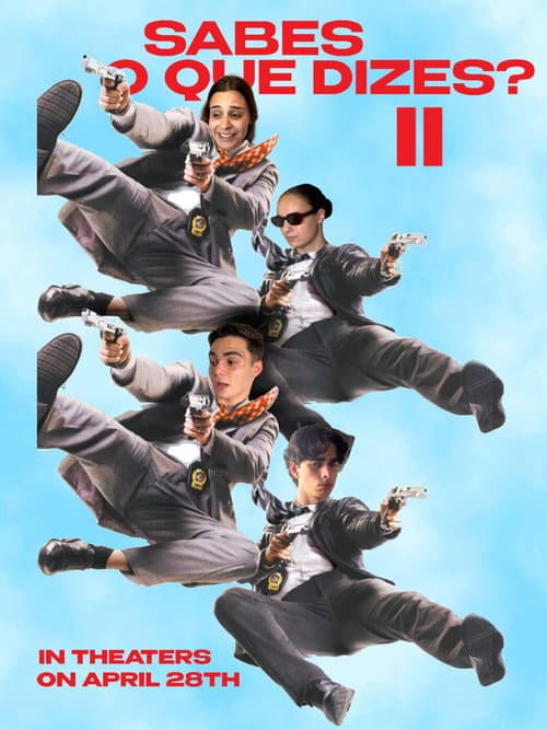 Sabes O Que Dizes? II poster