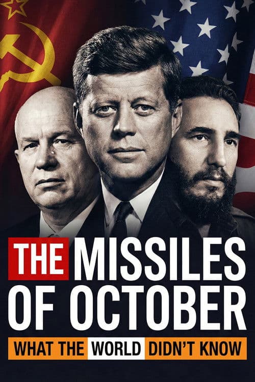 The Missiles of October: What the World Didn't Know poster