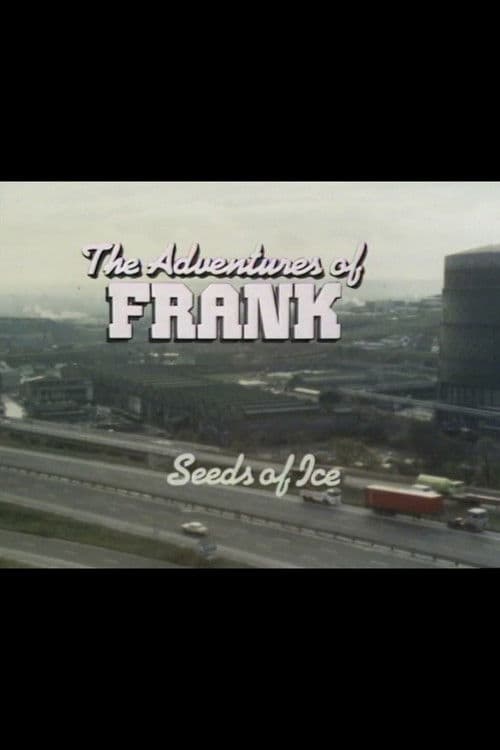 The Adventures of Frank: Seeds of Ice poster