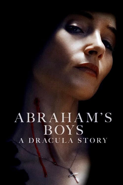 Abraham's Boys: A Dracula Story poster