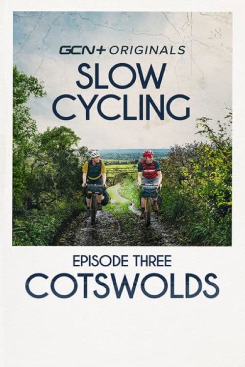 Slow Cycling: Riding The Lost Lanes of Britain - Cotswolds poster