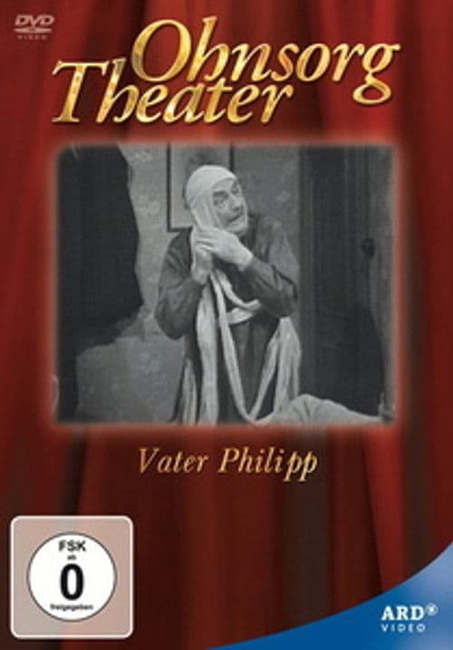 Ohnsorg Theater - Vater Philipp poster