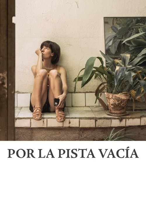 Por la pista vacía poster