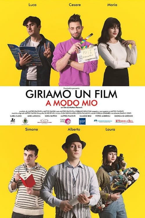 Giriamo un film a modo mio poster