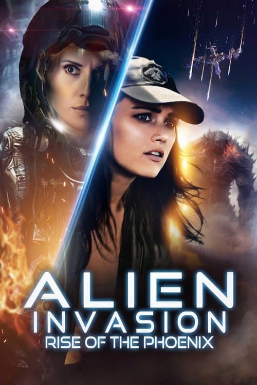 Alien Invasion : Rise of the Phoenix poster