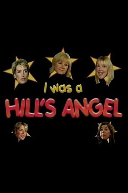 I Was A Hill's Angel poster