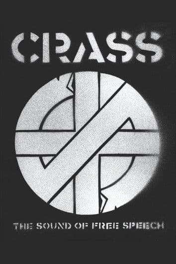 Crass: The Sound of Free Speech (The Story of Reality Asylum) poster