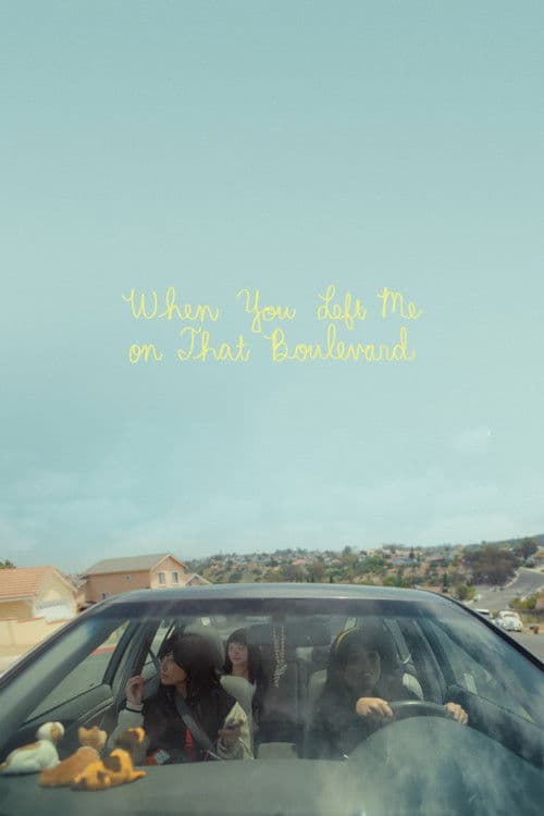 When You Left Me on That Boulevard poster