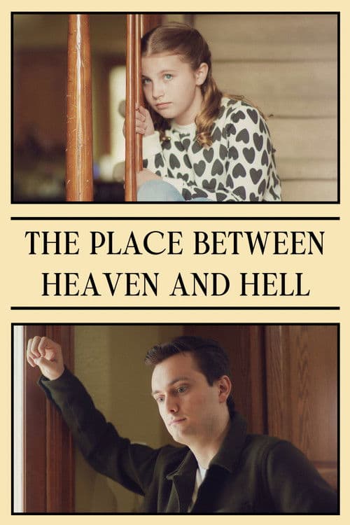 The Place between Heaven and Hell poster