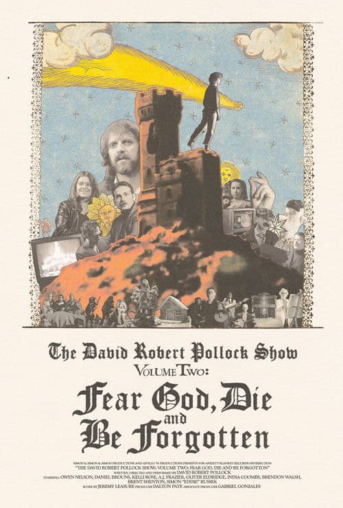 The David Robert Pollock Show: Fear God, Die And Be Forgotten poster