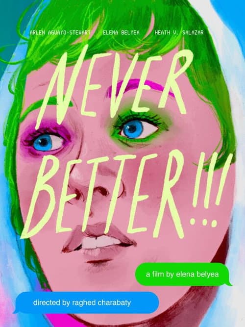 Never Better!!! poster
