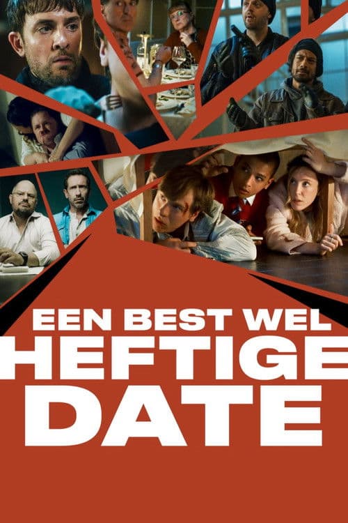 Een Best Wel Heftige Date poster
