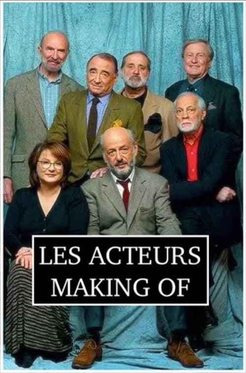 Les acteurs - Making of poster