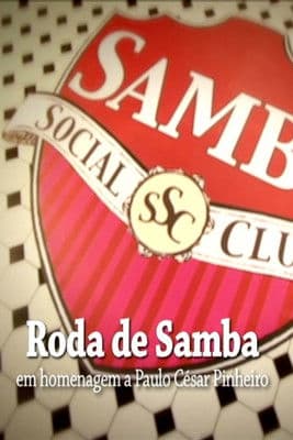 Samba Social Clube - Roda de Samba em Homenagem a Paulo César Pinheiro poster