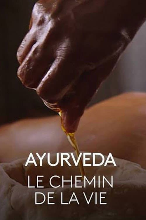 Ayurveda, le chemin de la vie poster